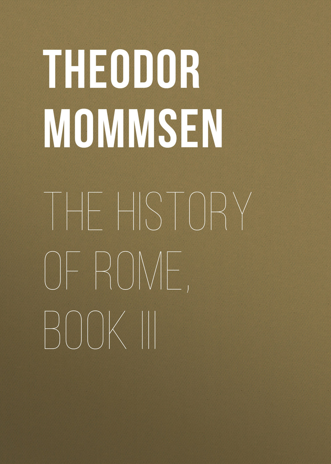 Обложка книги «The History of Rome, Book III»