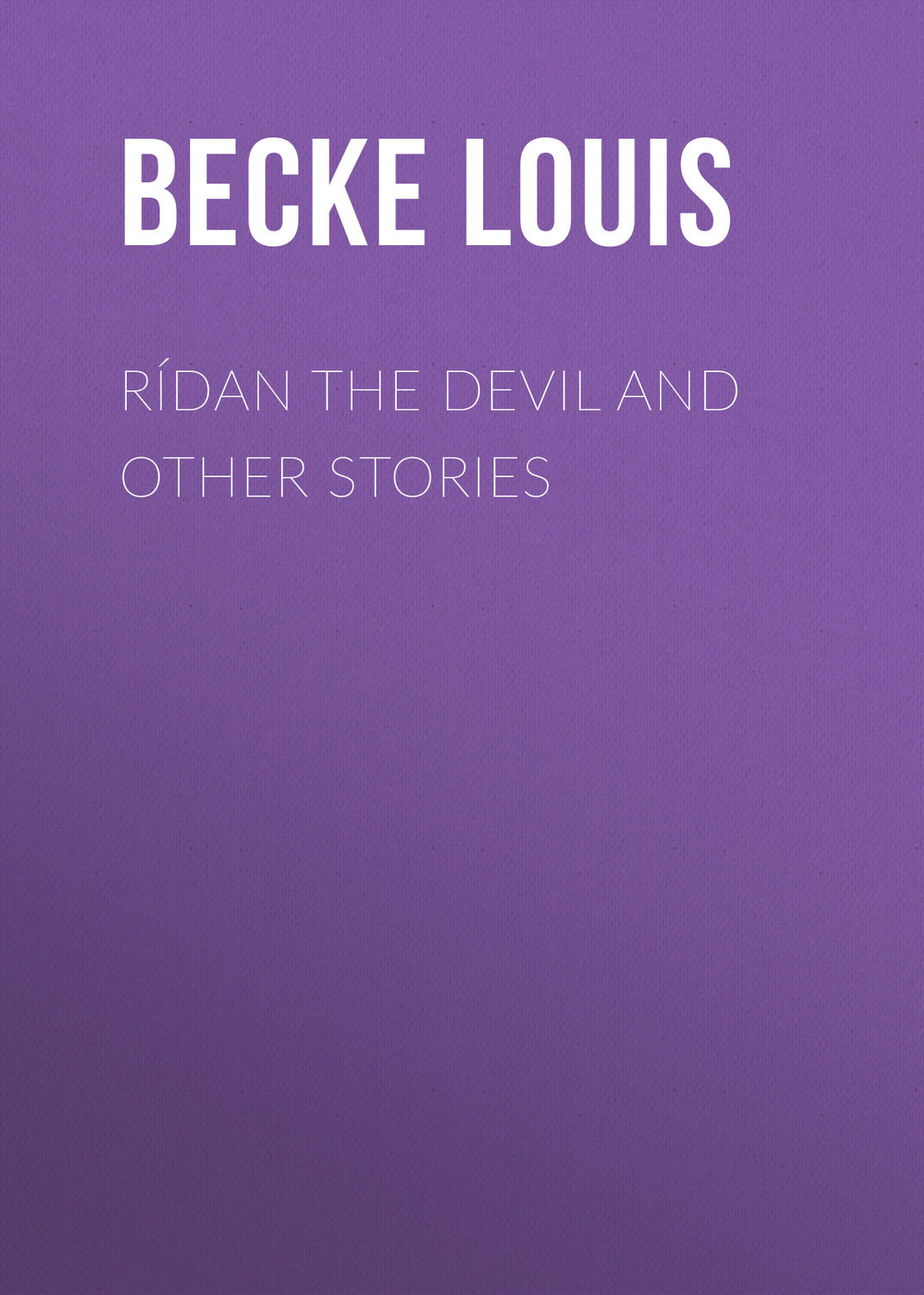 Обложка книги «Rídan The Devil And Other Stories»