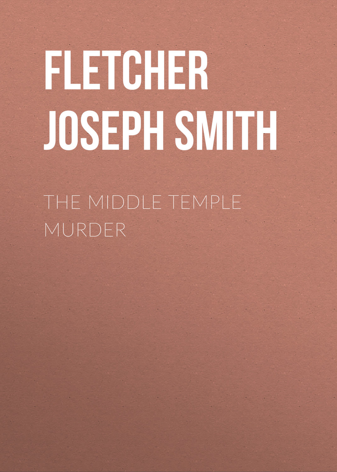 Обложка книги «The Middle Temple Murder»