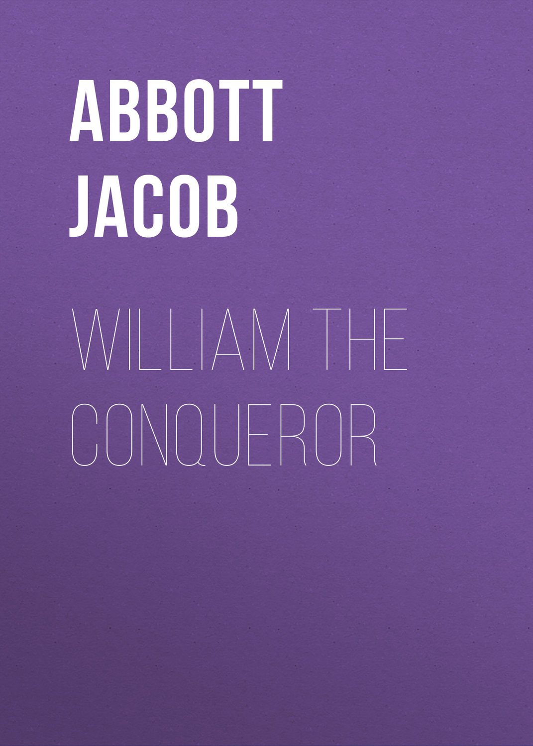 Обложка книги «William the Conqueror»