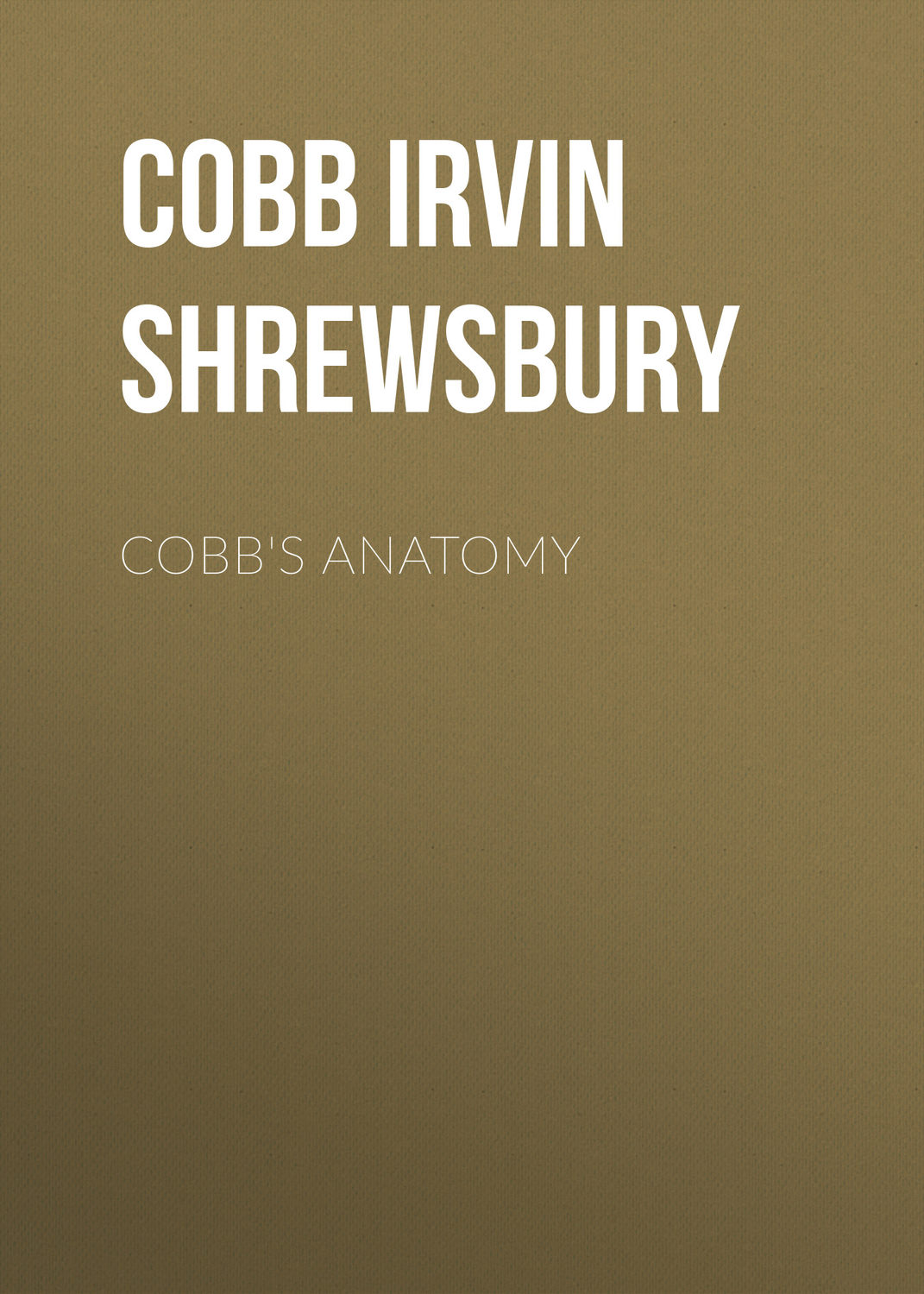 Обложка книги «Cobb's Anatomy»