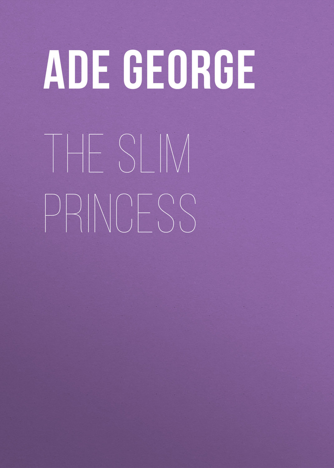 Обложка книги «The Slim Princess»
