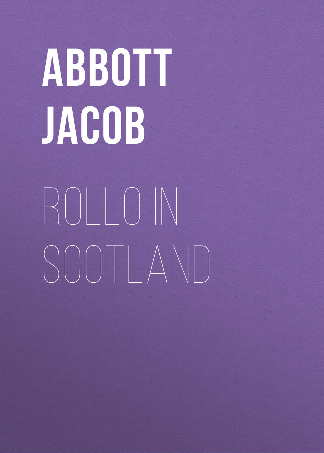 Обложка книги «Rollo in Scotland»