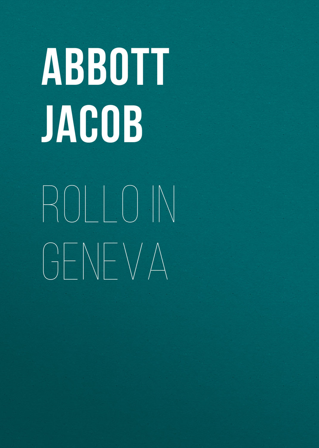 Обложка книги «Rollo in Geneva»