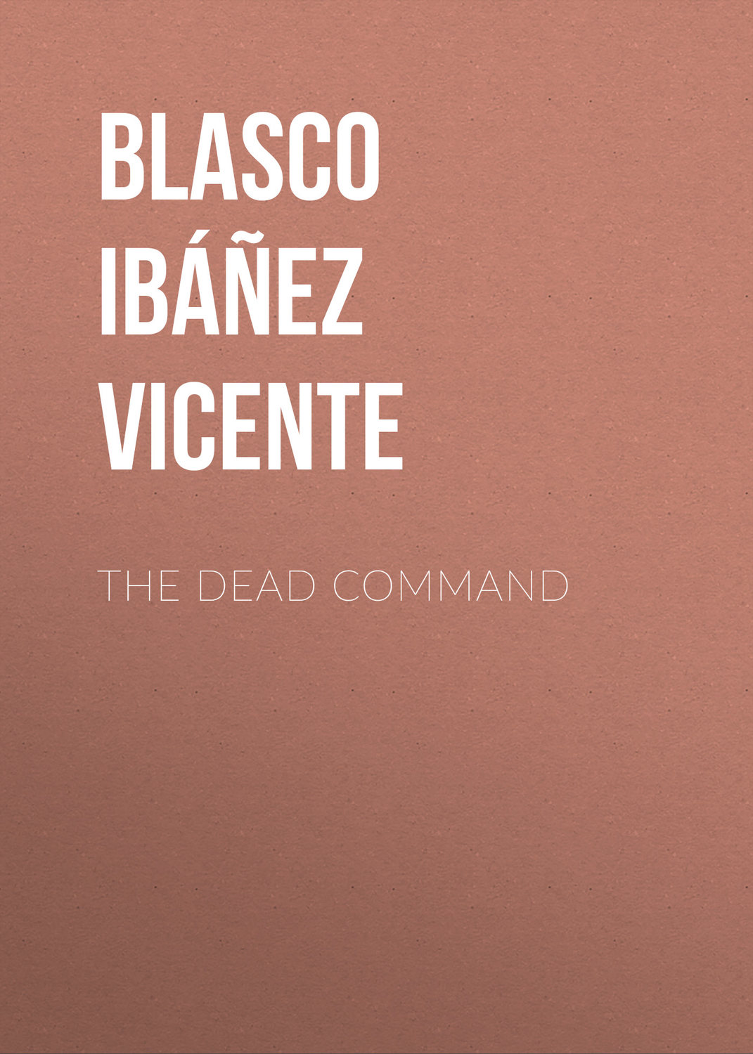 Обложка книги «The Dead Command»