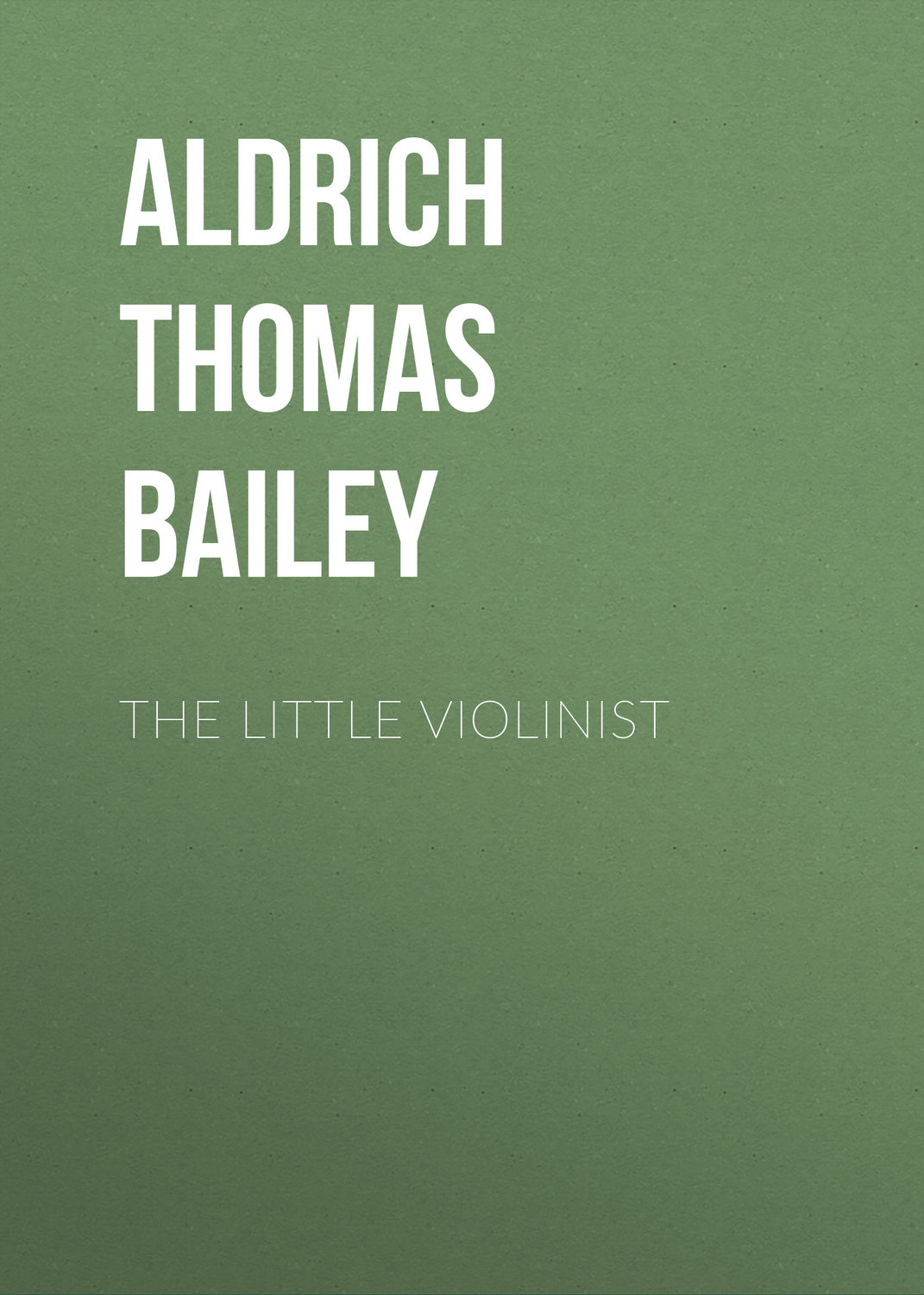 Обложка книги «The Little Violinist»
