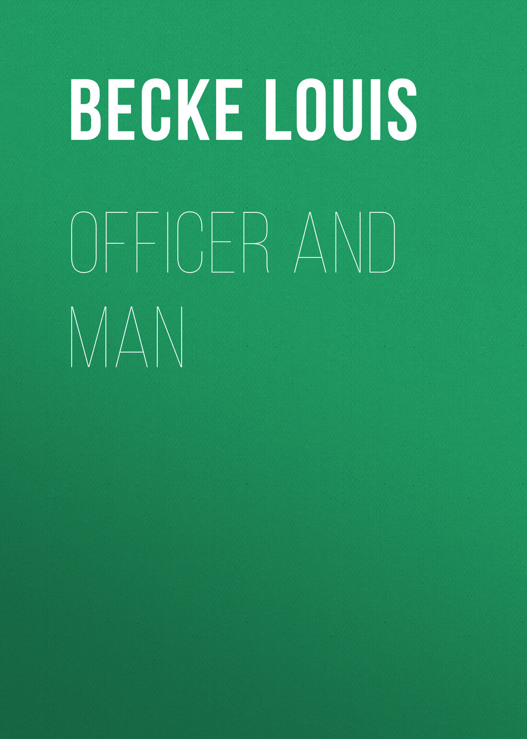 Обложка книги «Officer And Man»