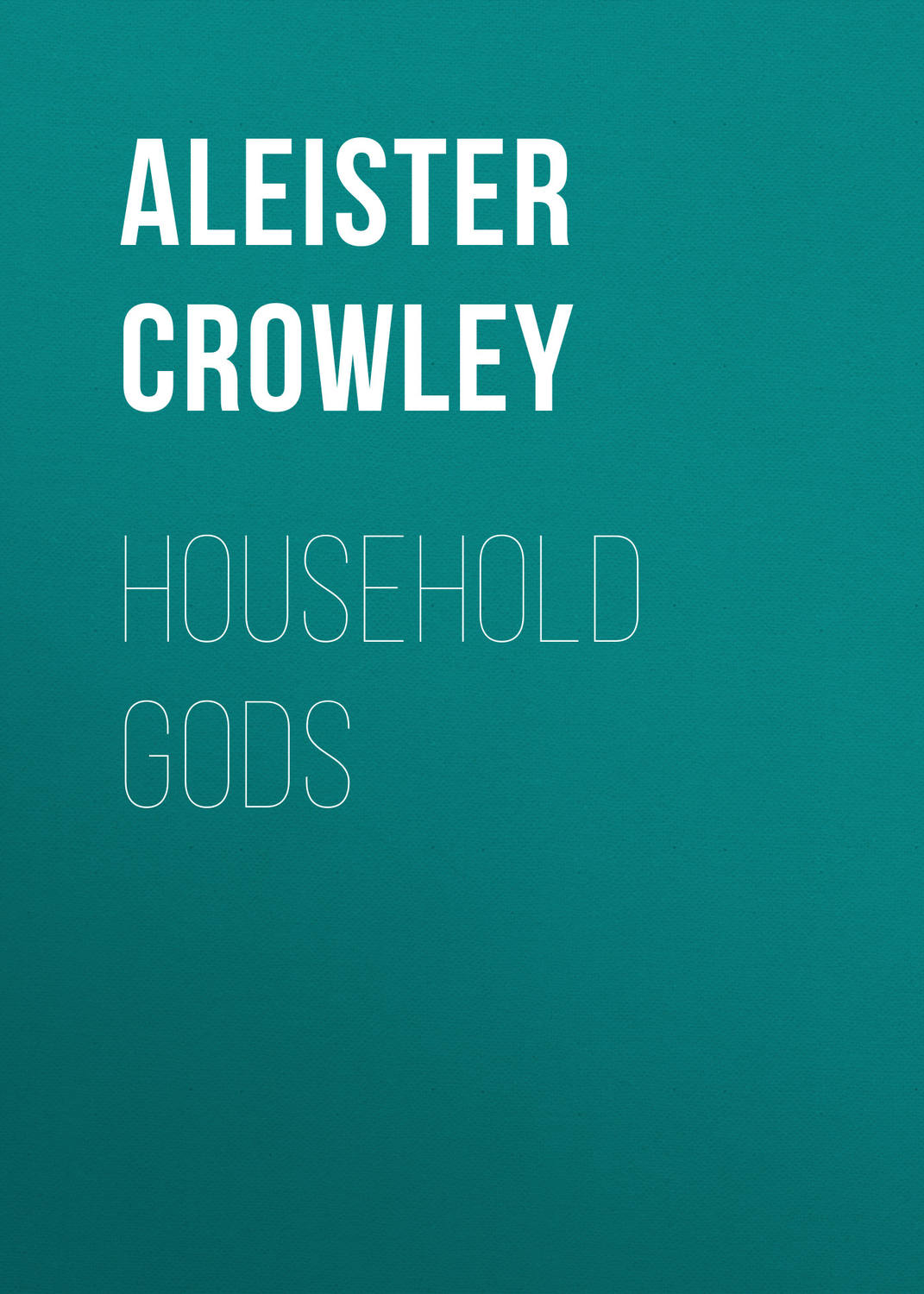 Обложка книги «Household Gods»