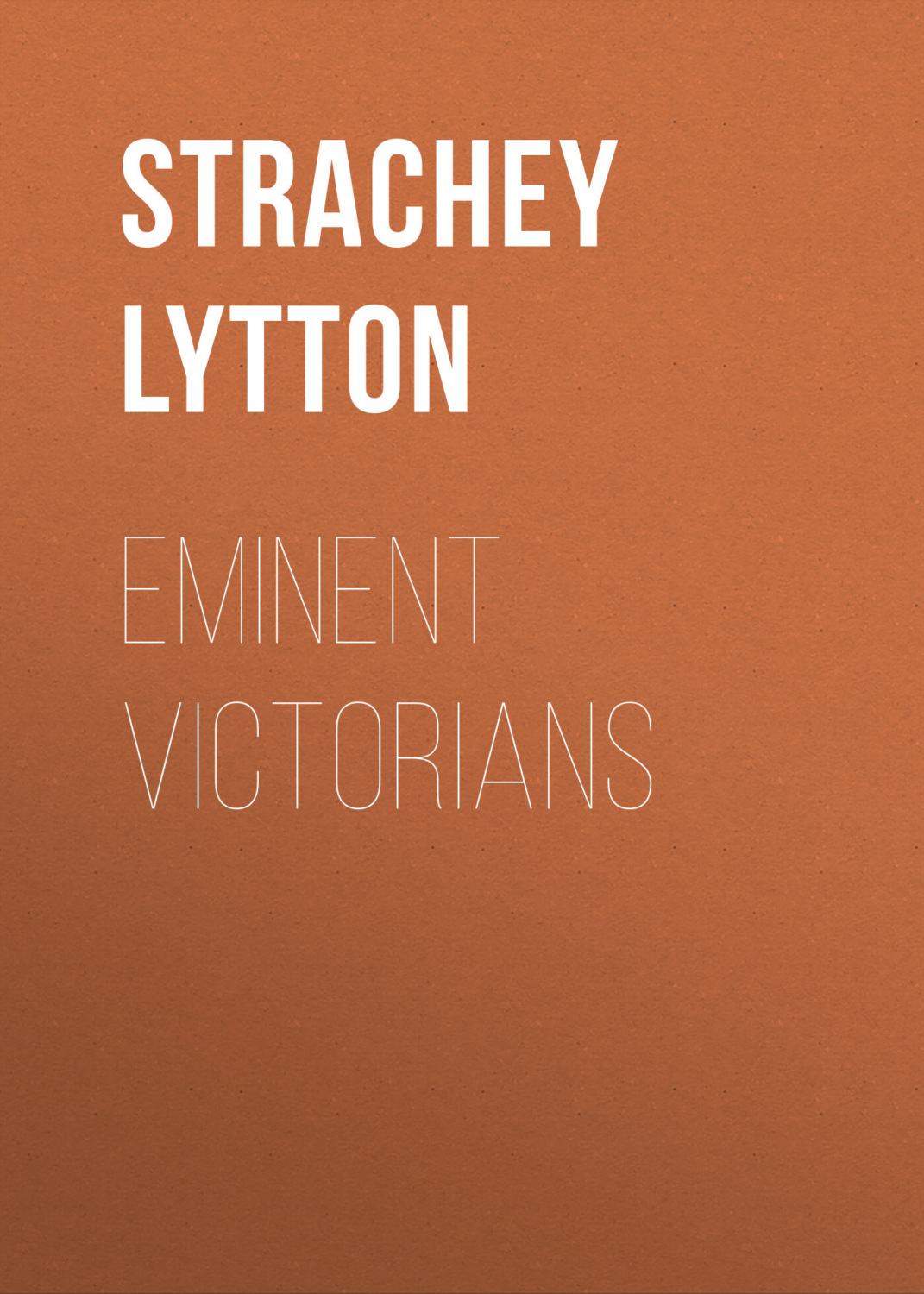 Обложка книги «Eminent Victorians»