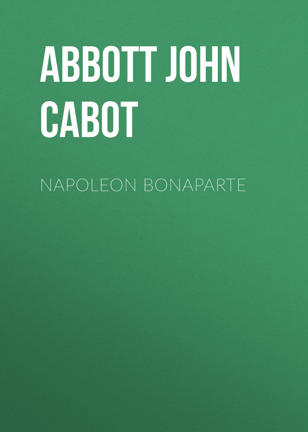 Обложка книги «Napoleon Bonaparte»