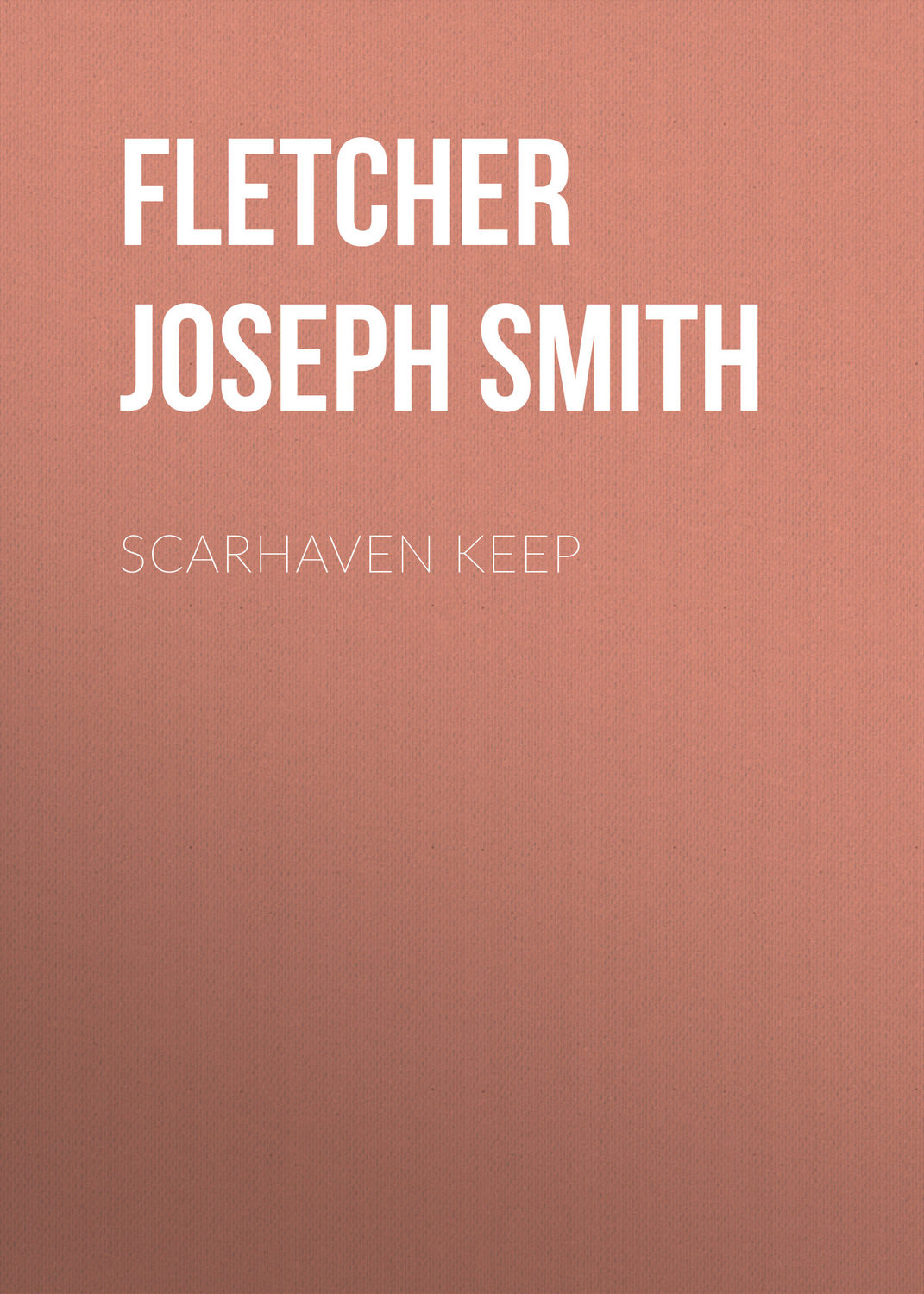 Обложка книги «Scarhaven Keep»