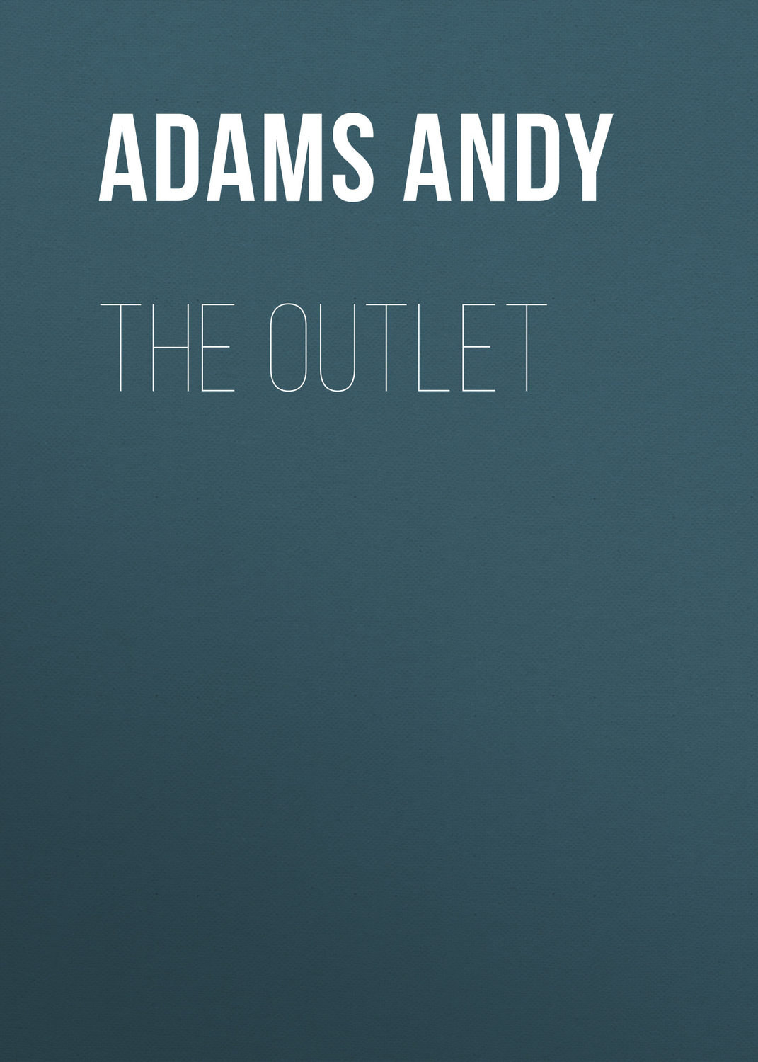 Обложка книги «The Outlet»
