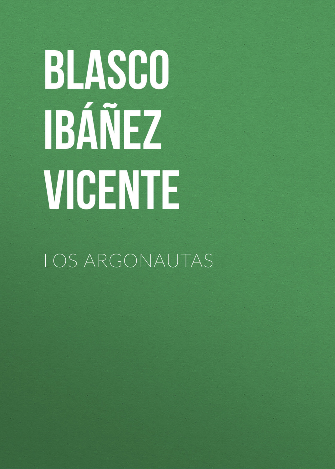 Обложка книги «Los argonautas»