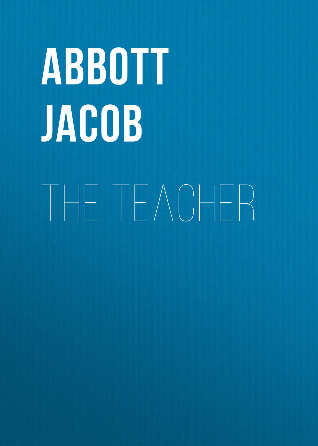 Обложка книги «The Teacher»