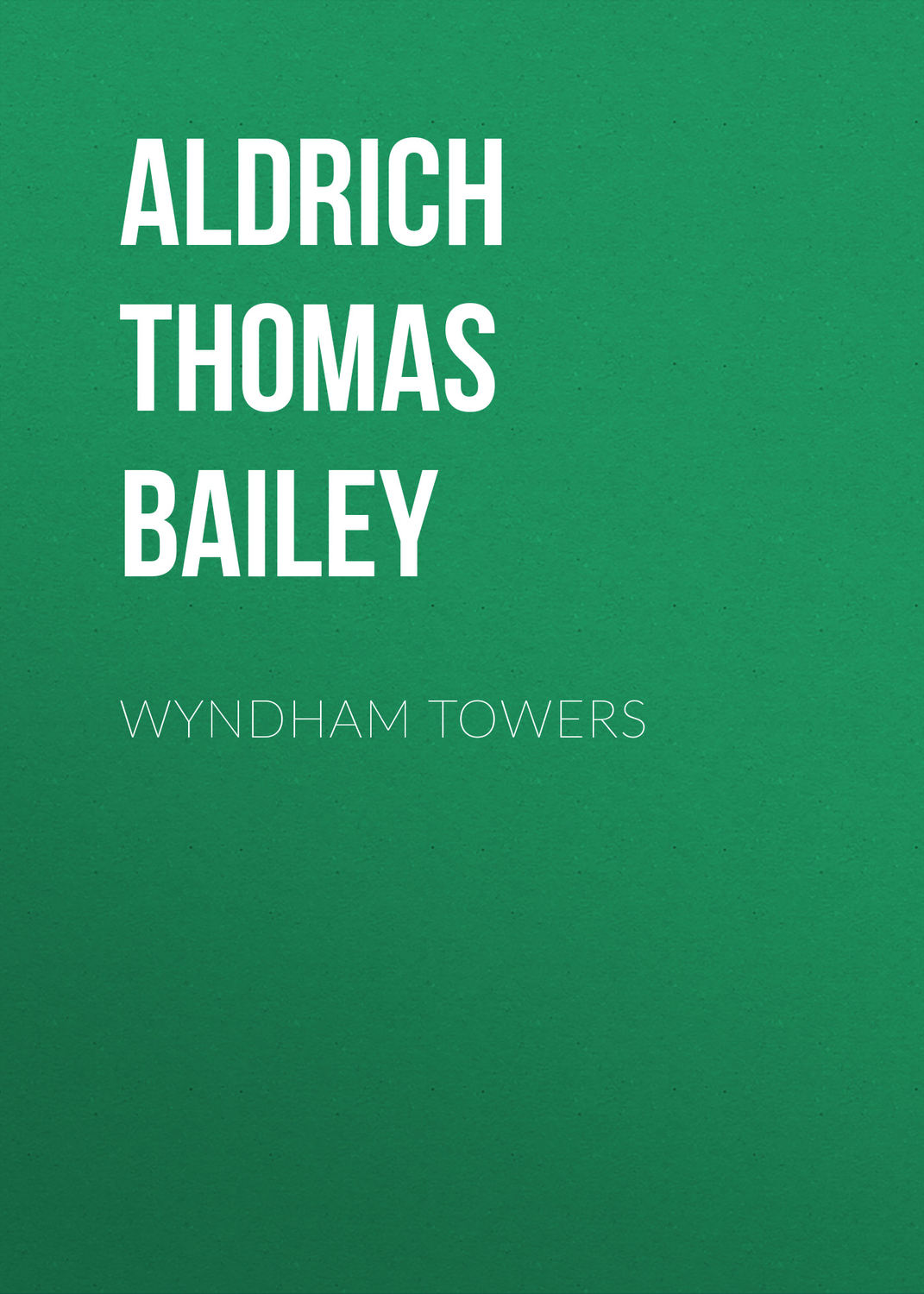 Обложка книги «Wyndham Towers»