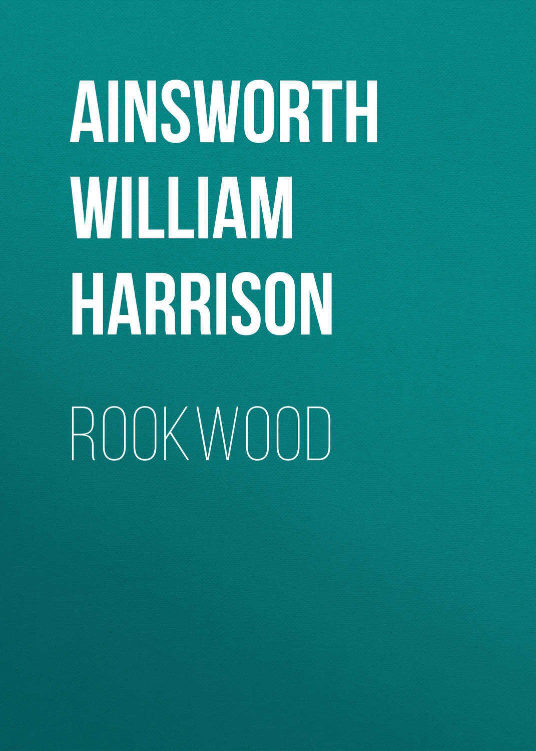 Обложка книги «Rookwood»