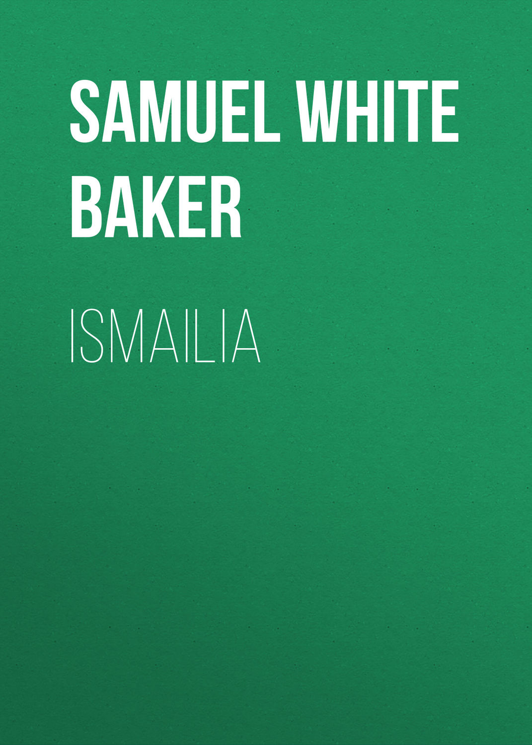 Обложка книги «Ismailia»