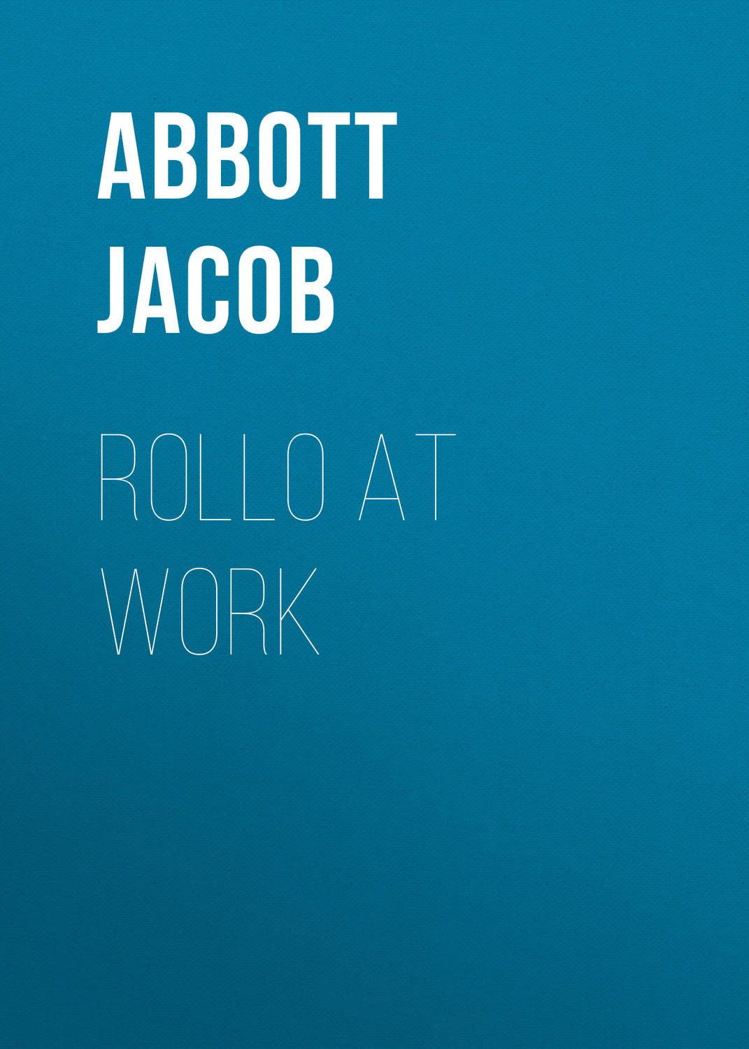 Обложка книги «Rollo at Work»