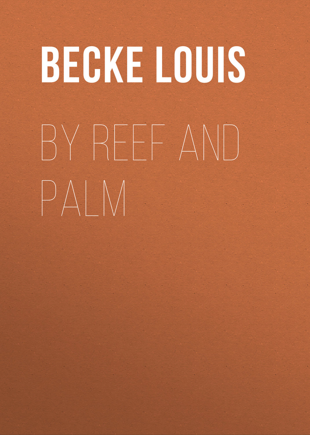 Обложка книги «By Reef and Palm»