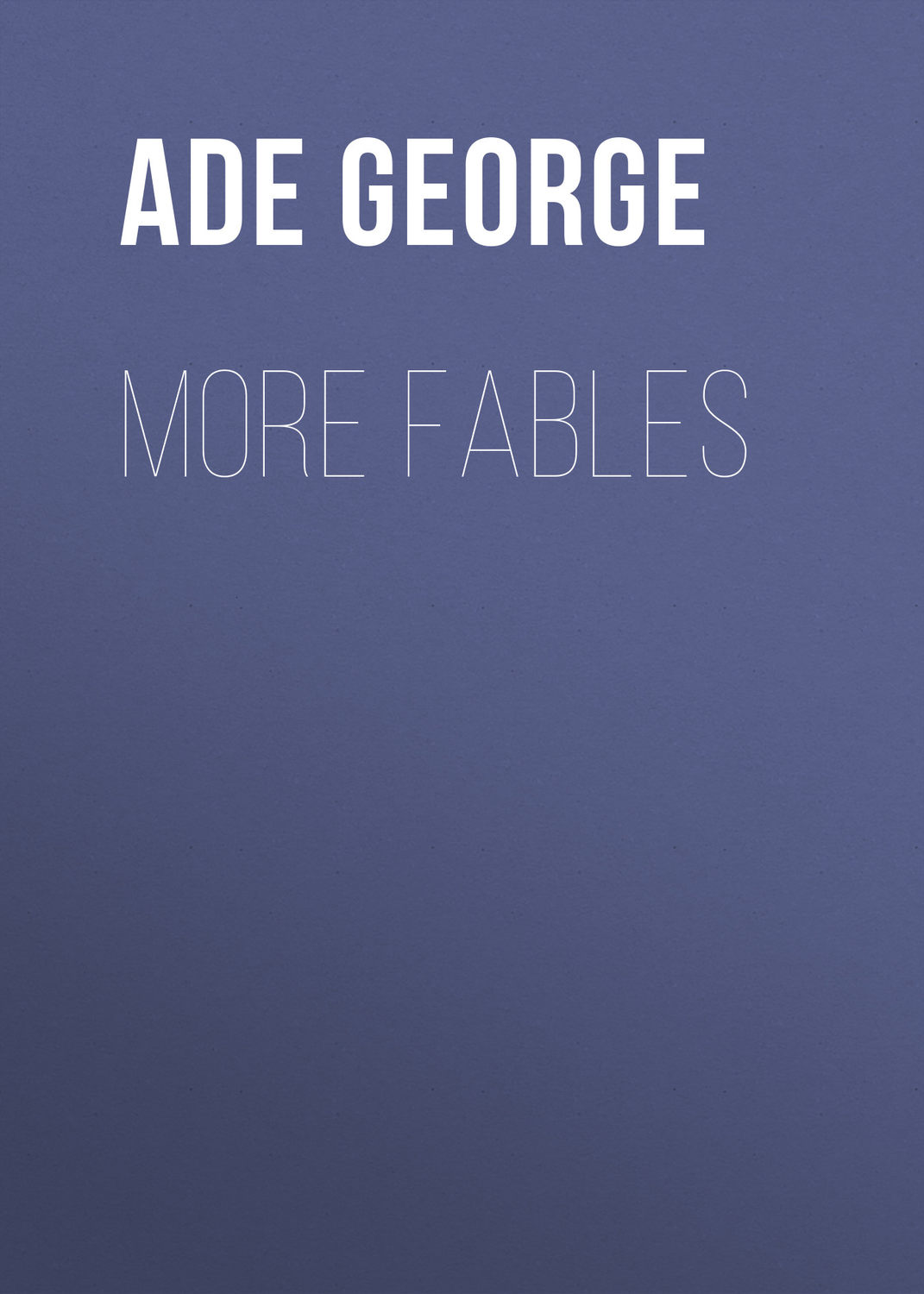 Обложка книги «More Fables»