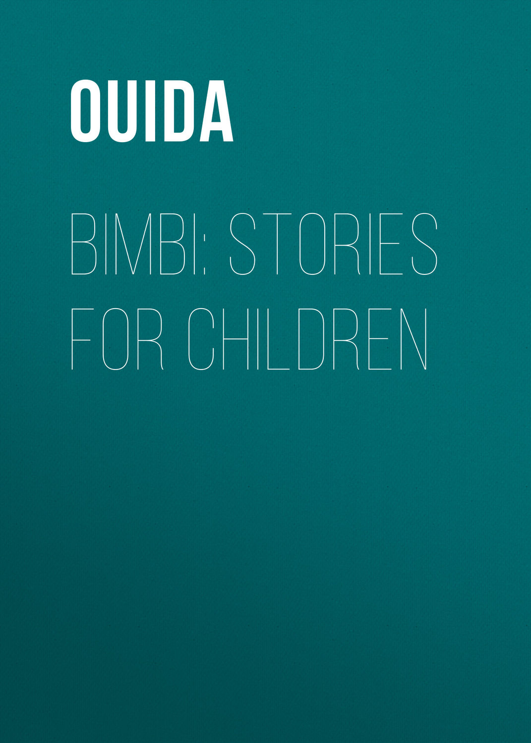 Обложка книги «Bimbi: Stories for Children»