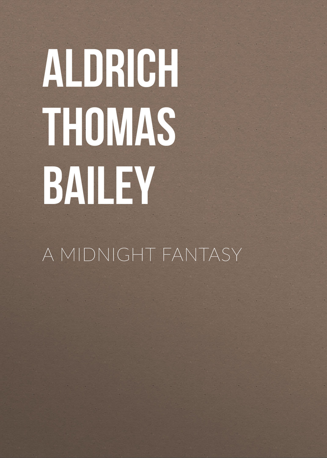 Обложка книги «A Midnight Fantasy»