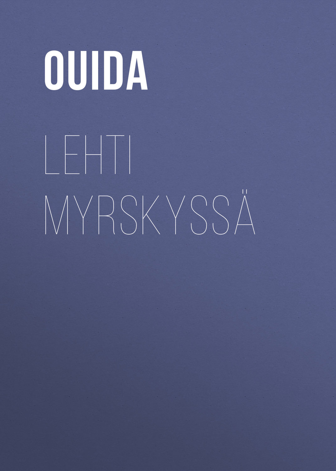 Обложка книги «Lehti myrskyssä»