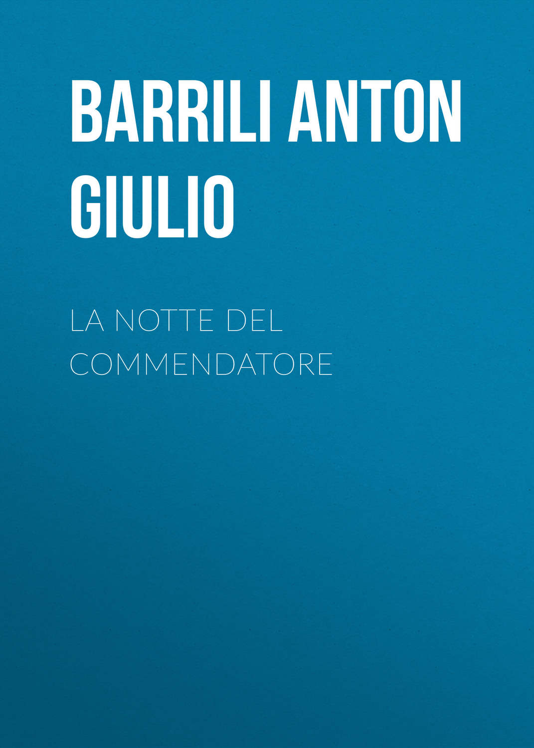Обложка книги «La notte del Commendatore»