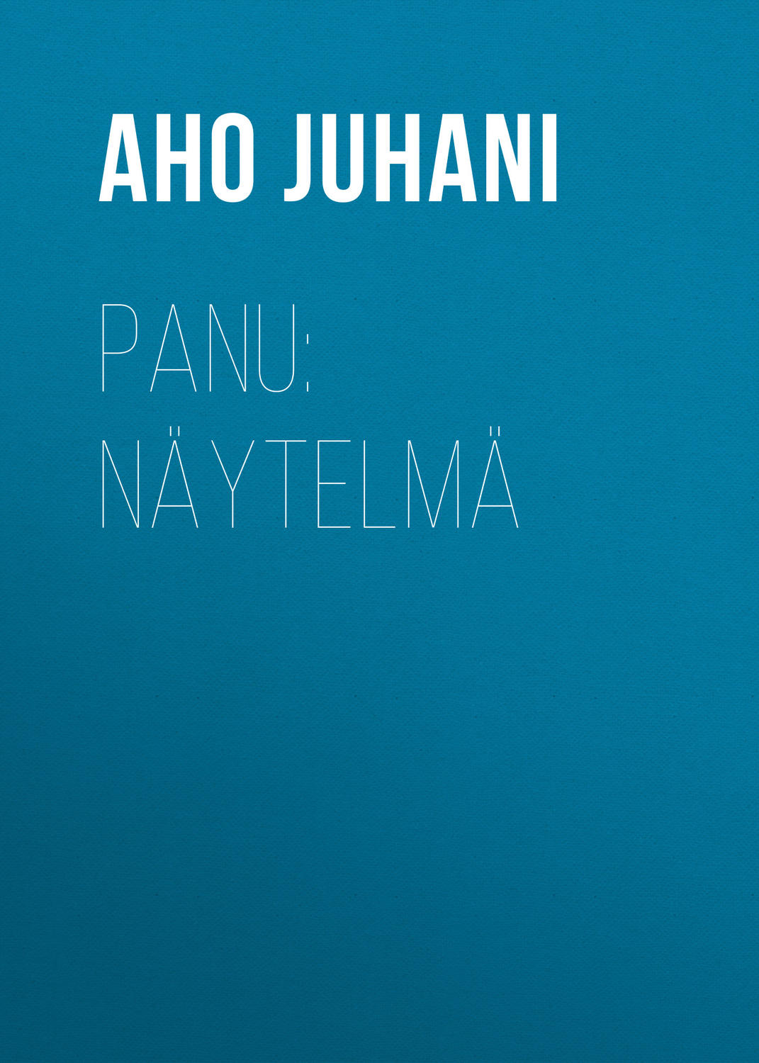 Обложка книги «Panu: Näytelmä»