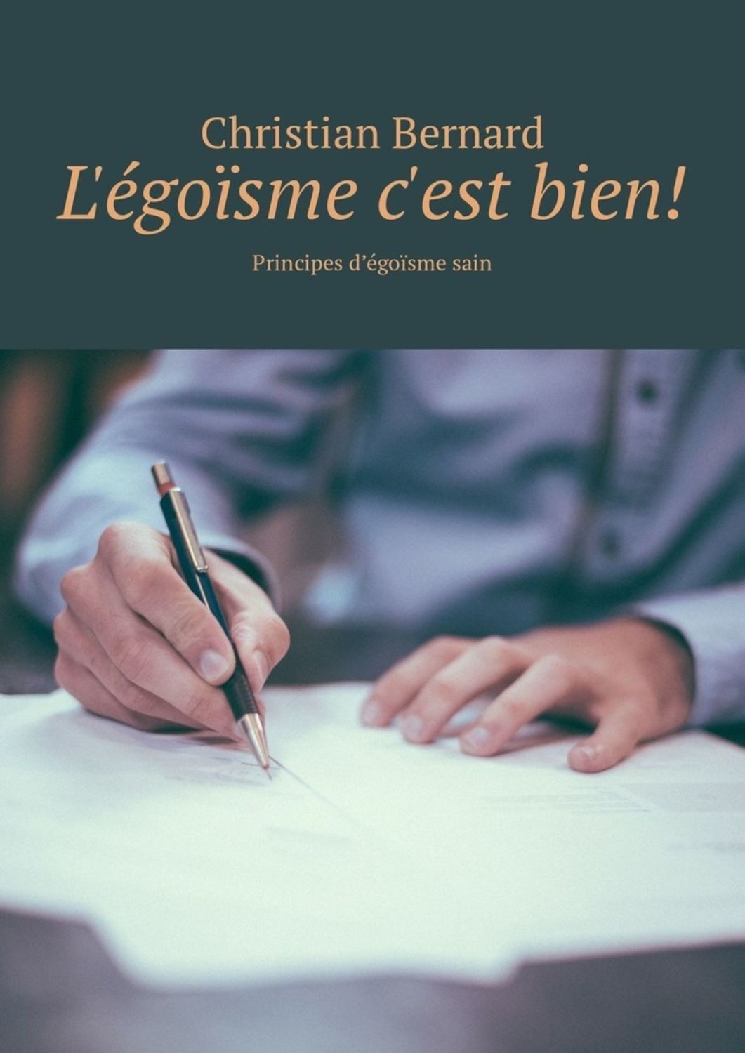 Обложка книги «L'égoïsme c'est bien! Principes d’égoïsme sain»