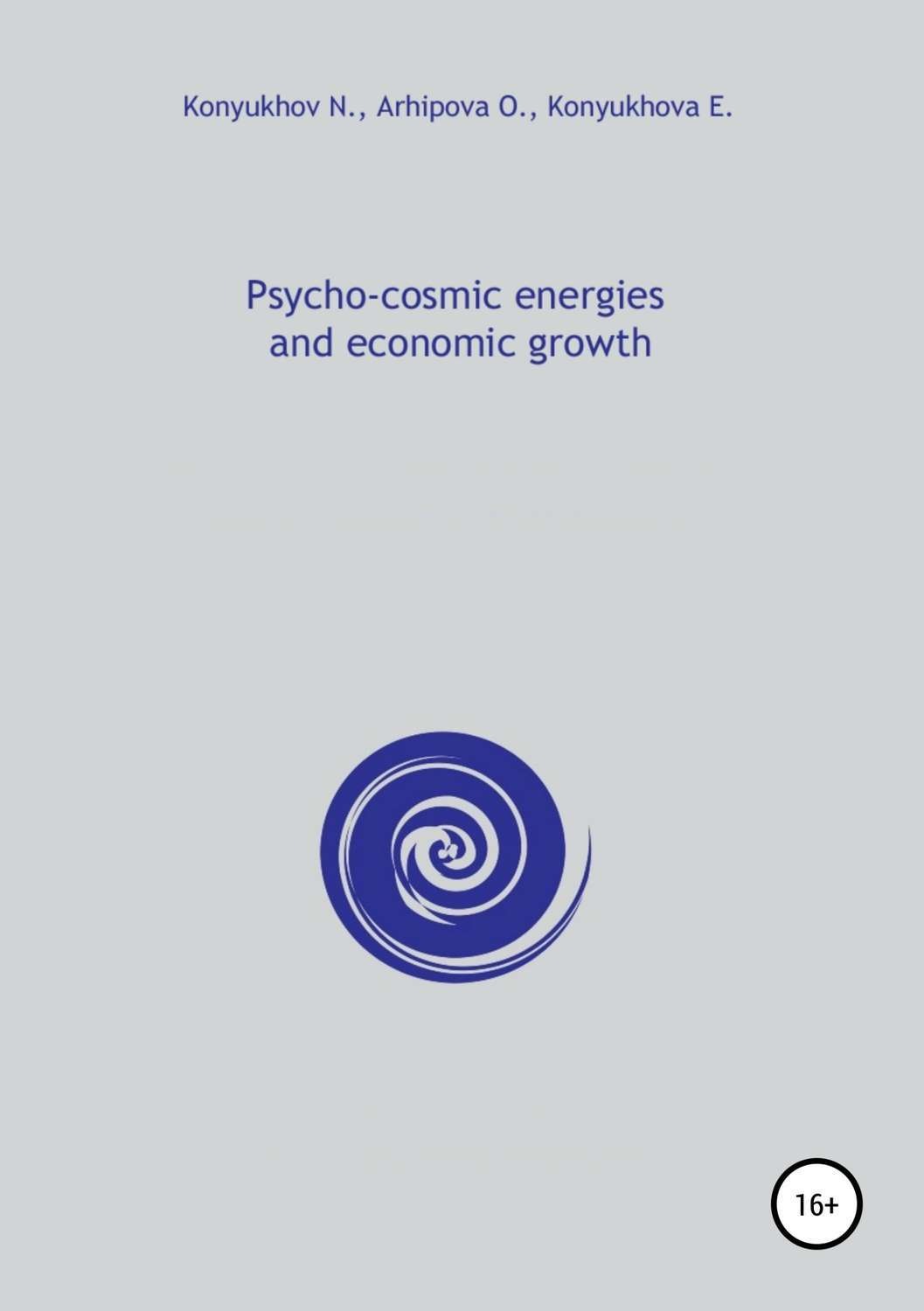 Обложка книги «Psycho-cosmic energies and economic growth»
