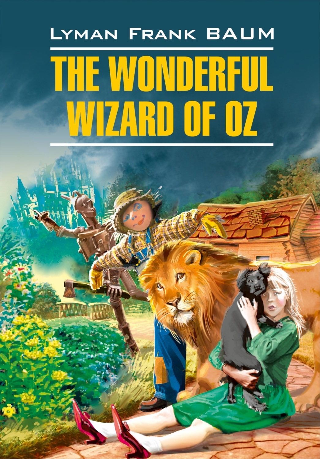 Обложка книги «The Wonderful Wizard of Oz / Волшебник из страны Оз. Книга для чтения на английском языке»