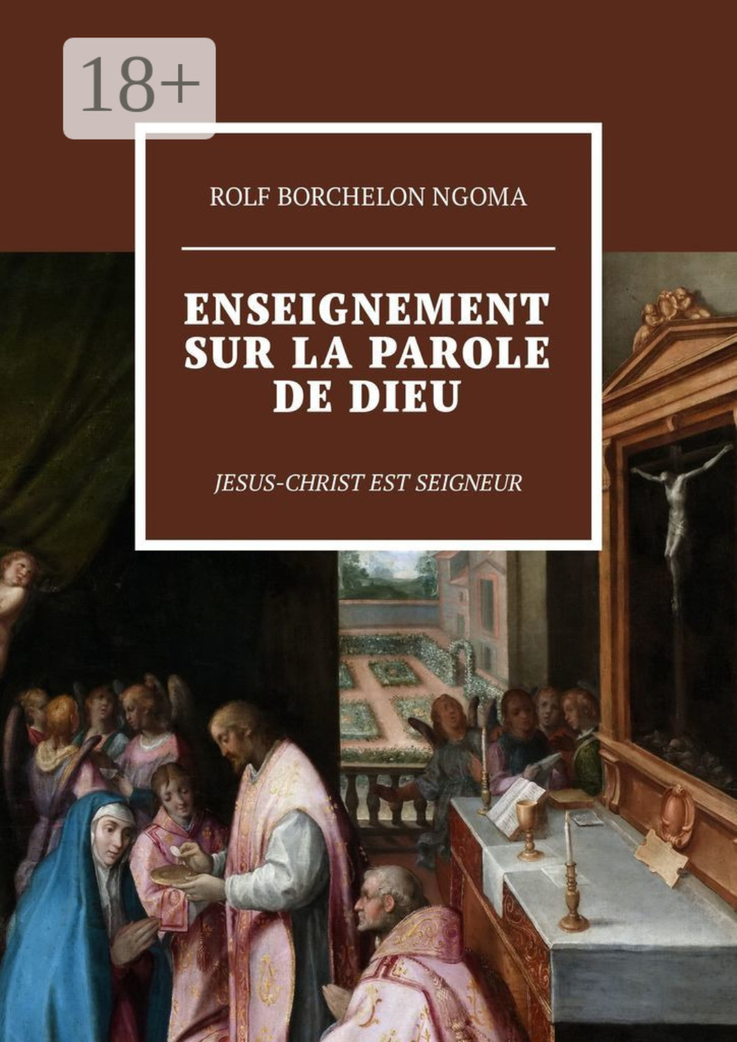 Обложка книги «Enseignement sur la parole de Dieu. Jesus-Christ est Seigneur»