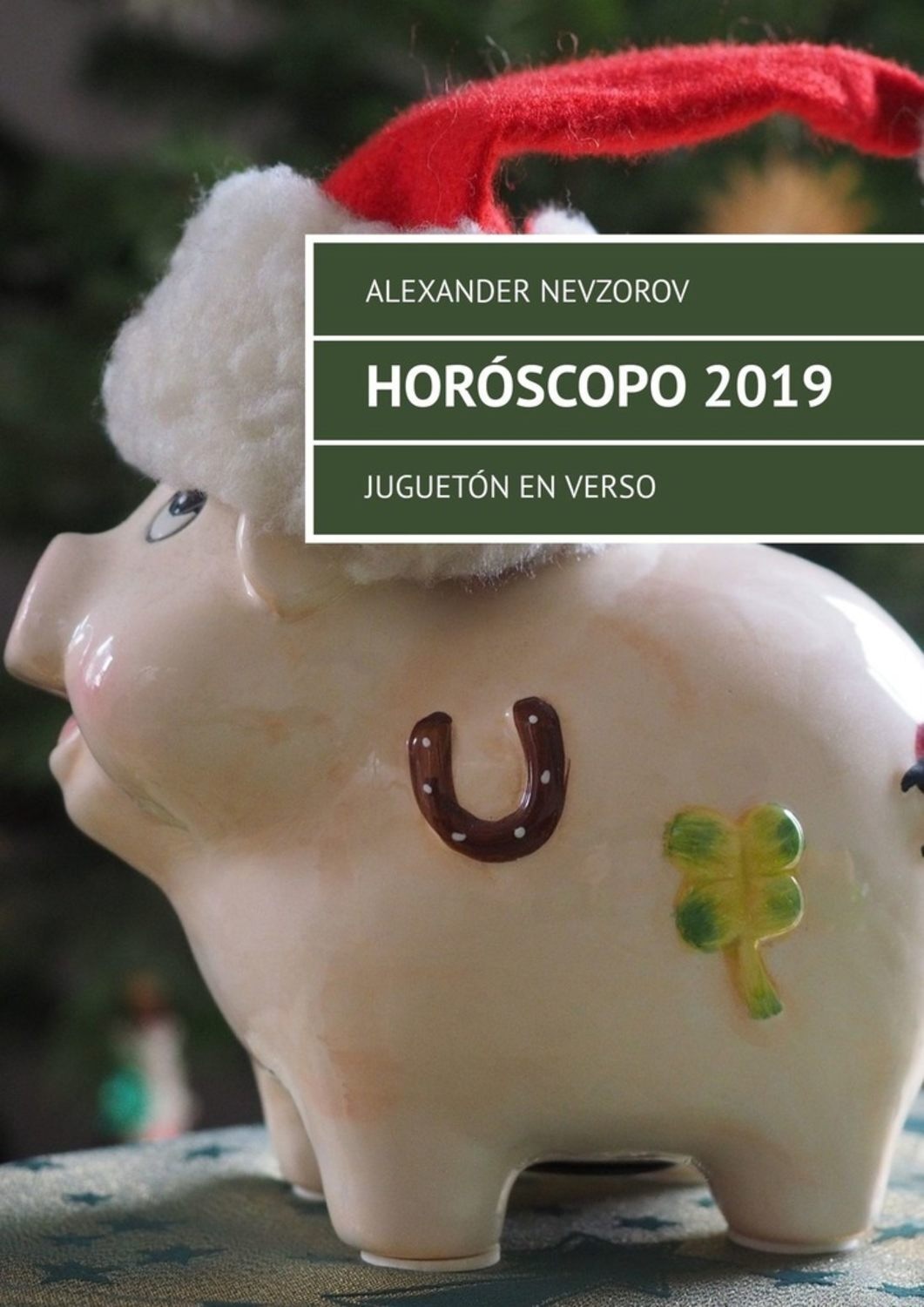 Обложка книги «Horóscopo 2019. Juguetón en verso»