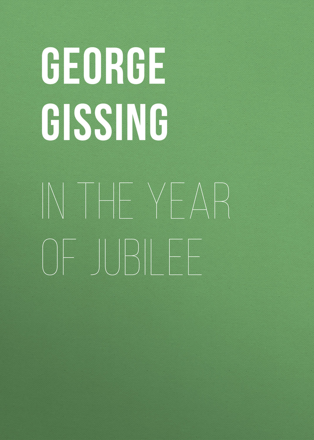 Обложка книги «In the Year of Jubilee»