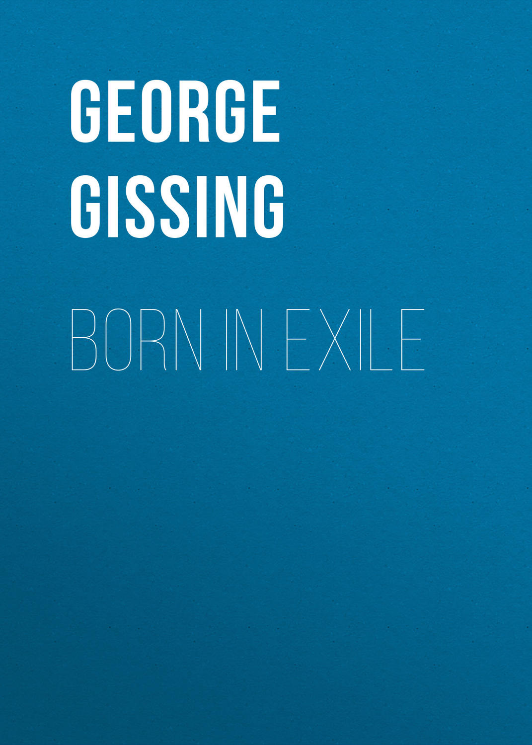 Обложка книги «Born in Exile»