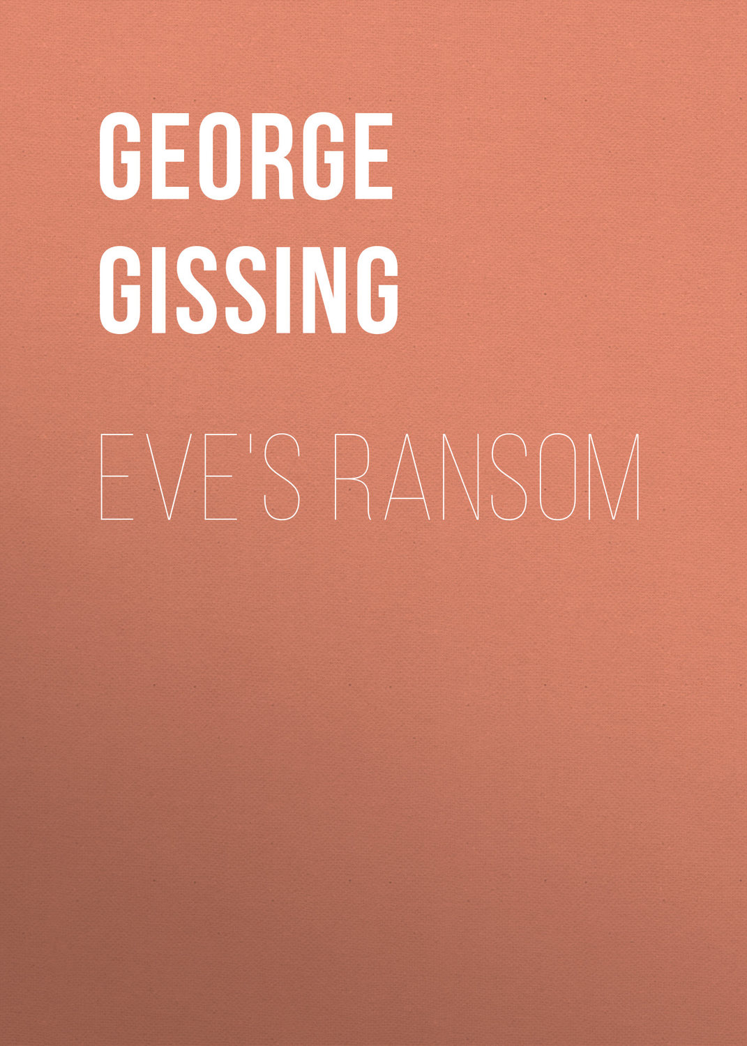 Обложка книги «Eve's Ransom»