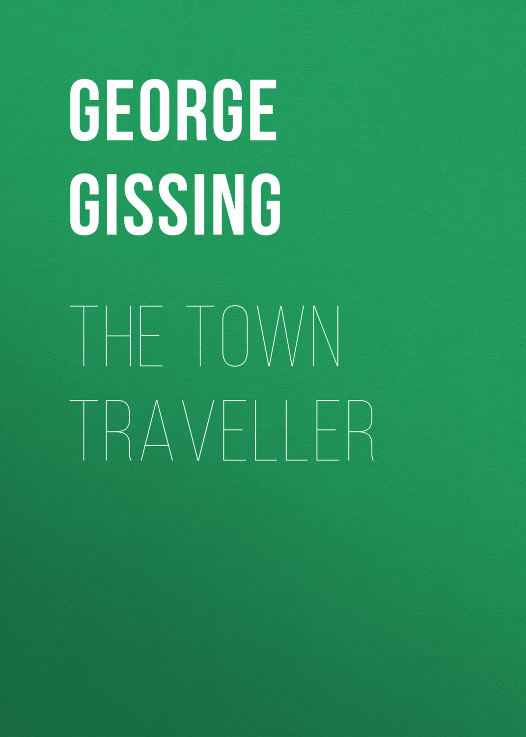 Обложка книги «The Town Traveller»