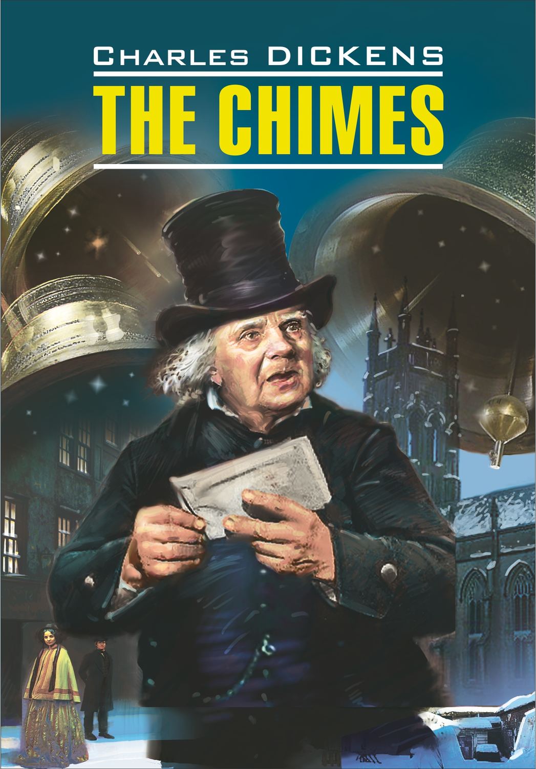 Обложка книги «The Chimes / Колокола. Книга для чтения на английском языке»