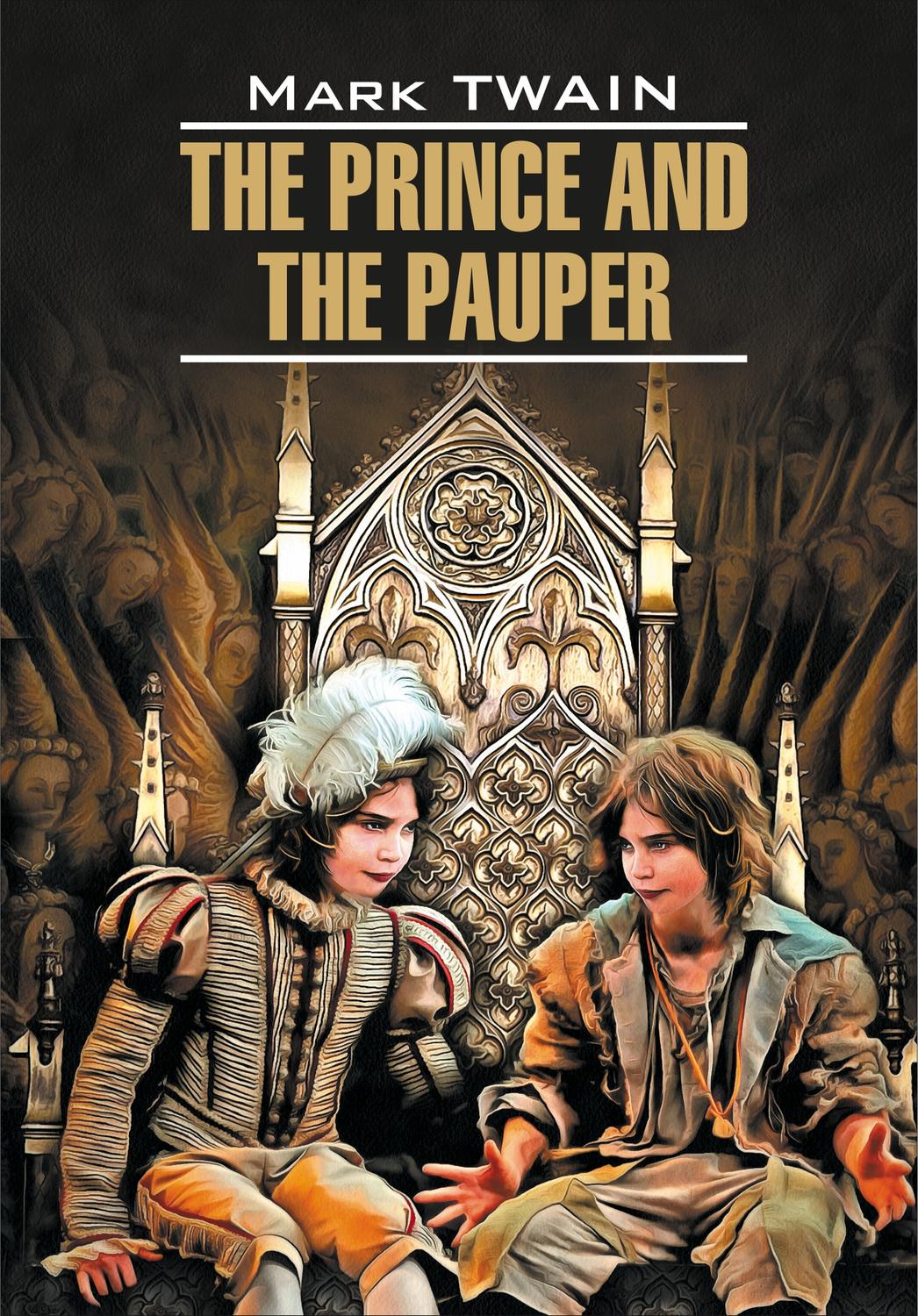 Обложка книги «The Prince and the Pauper / Принц и нищий. Книга для чтения на английском языке»