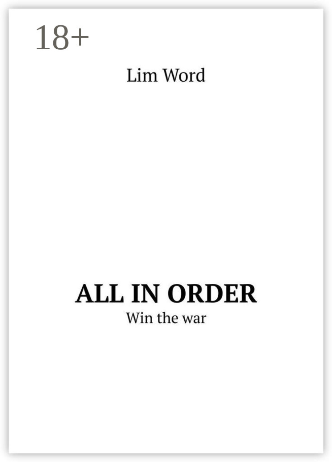 Обложка книги «All in order. Win the war»