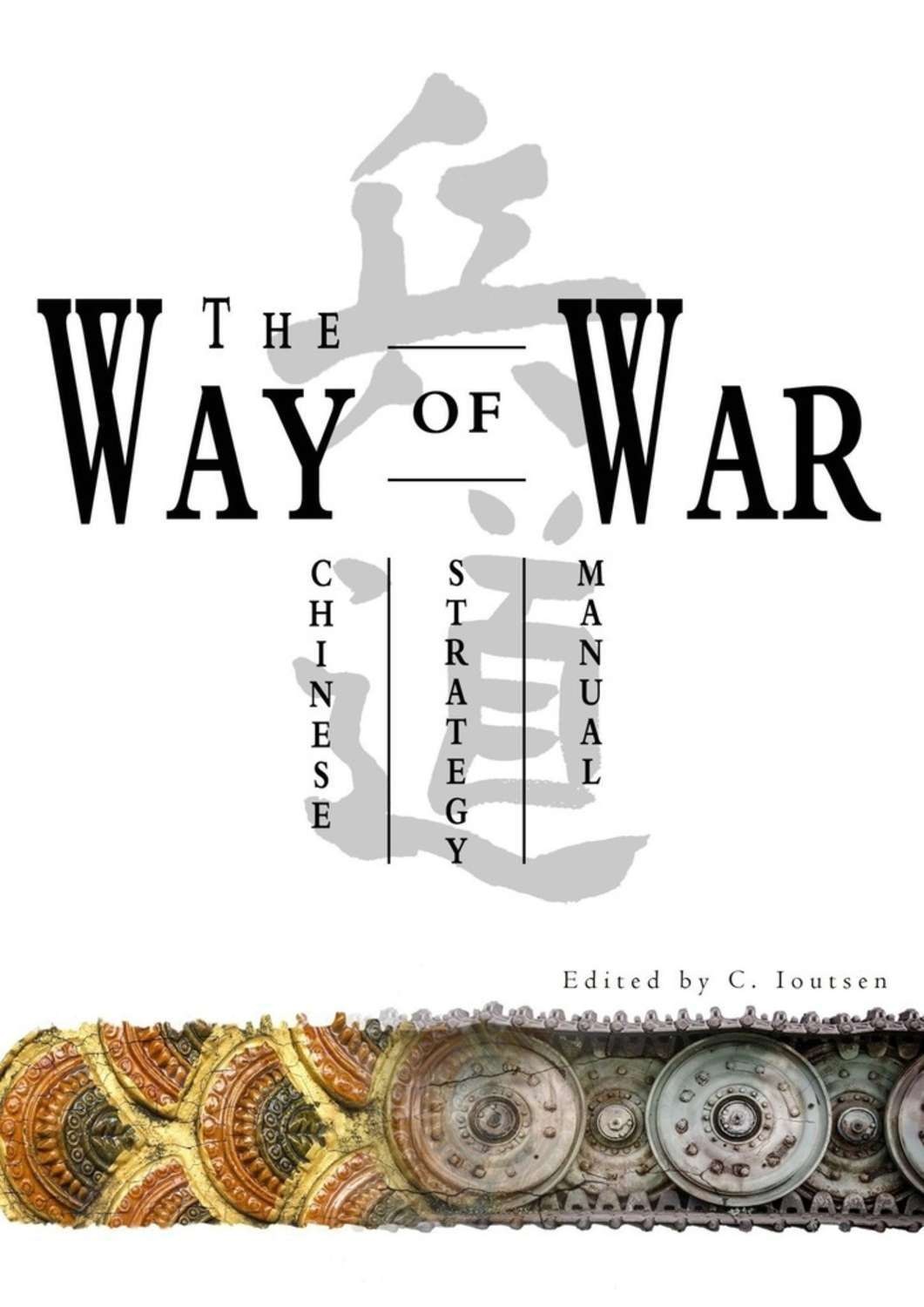 Обложка книги «The Way of War. Chinese Strategy Manual»