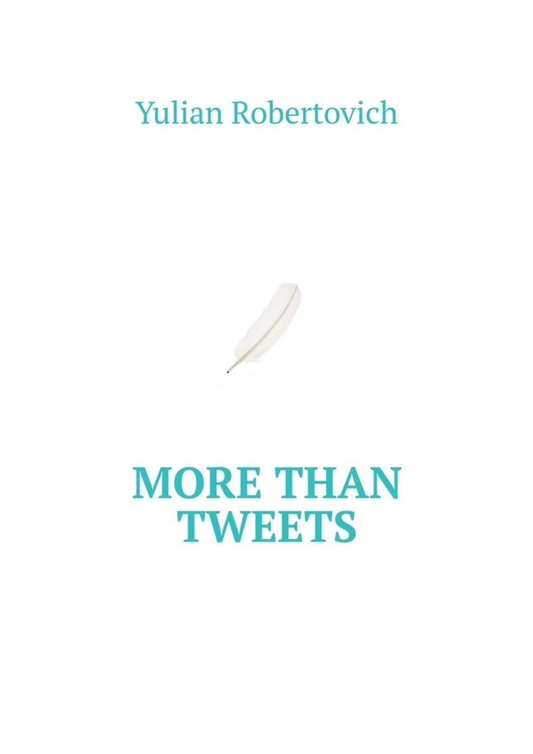 Обложка книги «More Than Tweets»