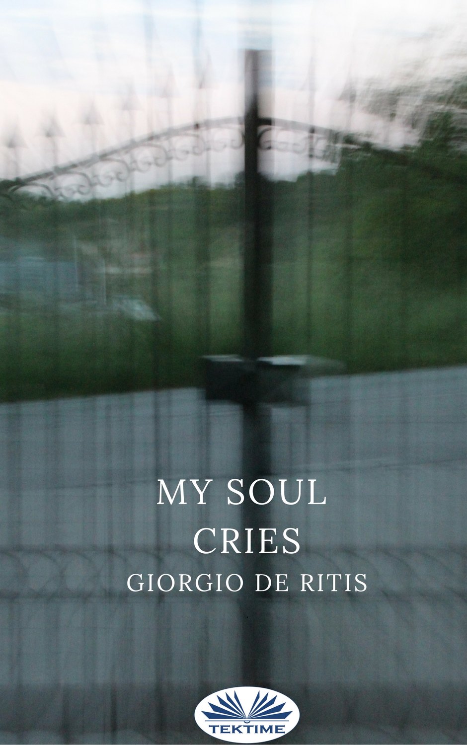 Обложка книги «My Soul Cries»