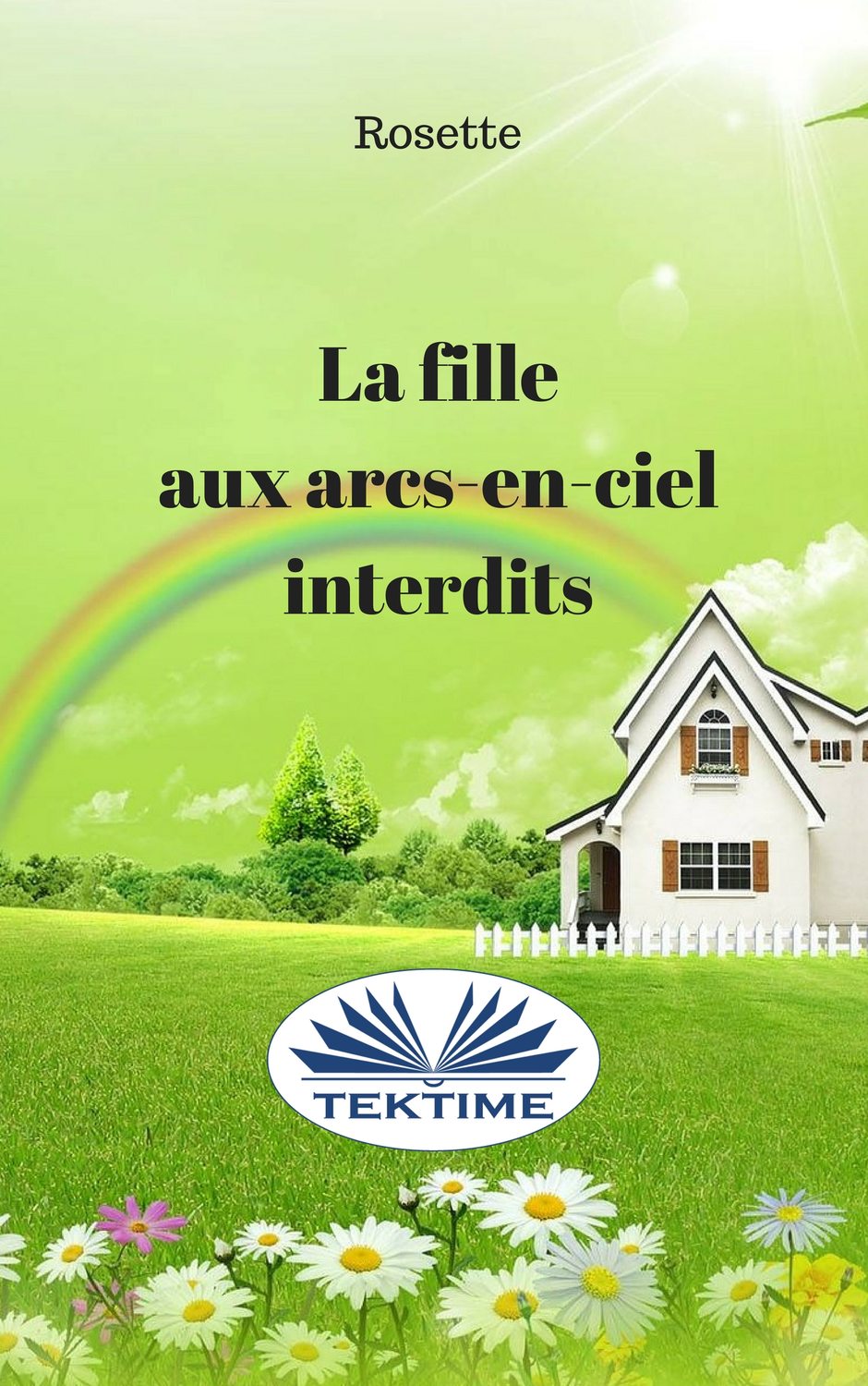 Обложка книги «La Fille Aux Arcs-En-Ciel Interdits»