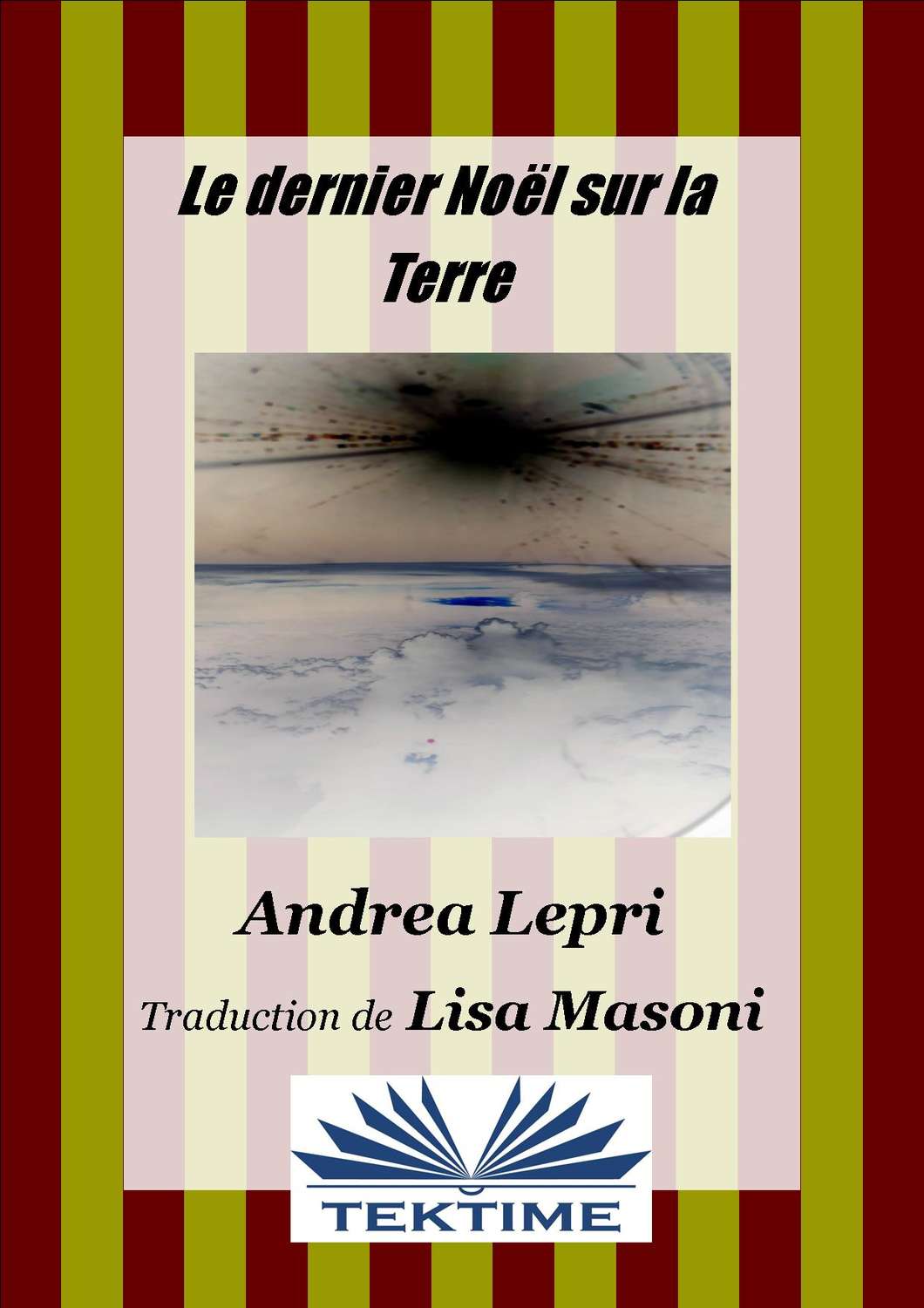 Обложка книги «Le Dernier Noël Sur La Terre»