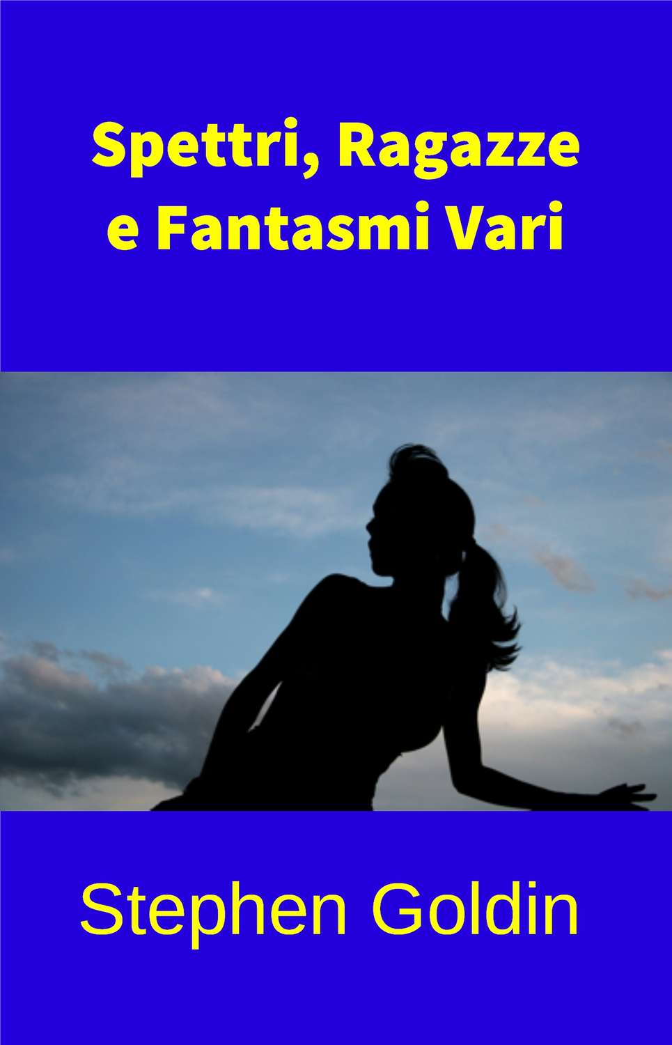 Обложка книги «Spettri, Ragazze E Fantasmi Vari»