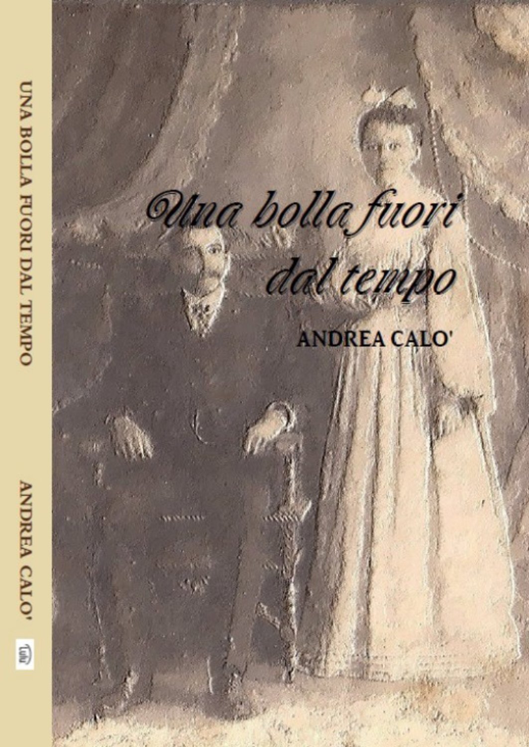 Обложка книги «Una Bolla Fuori Dal Tempo»