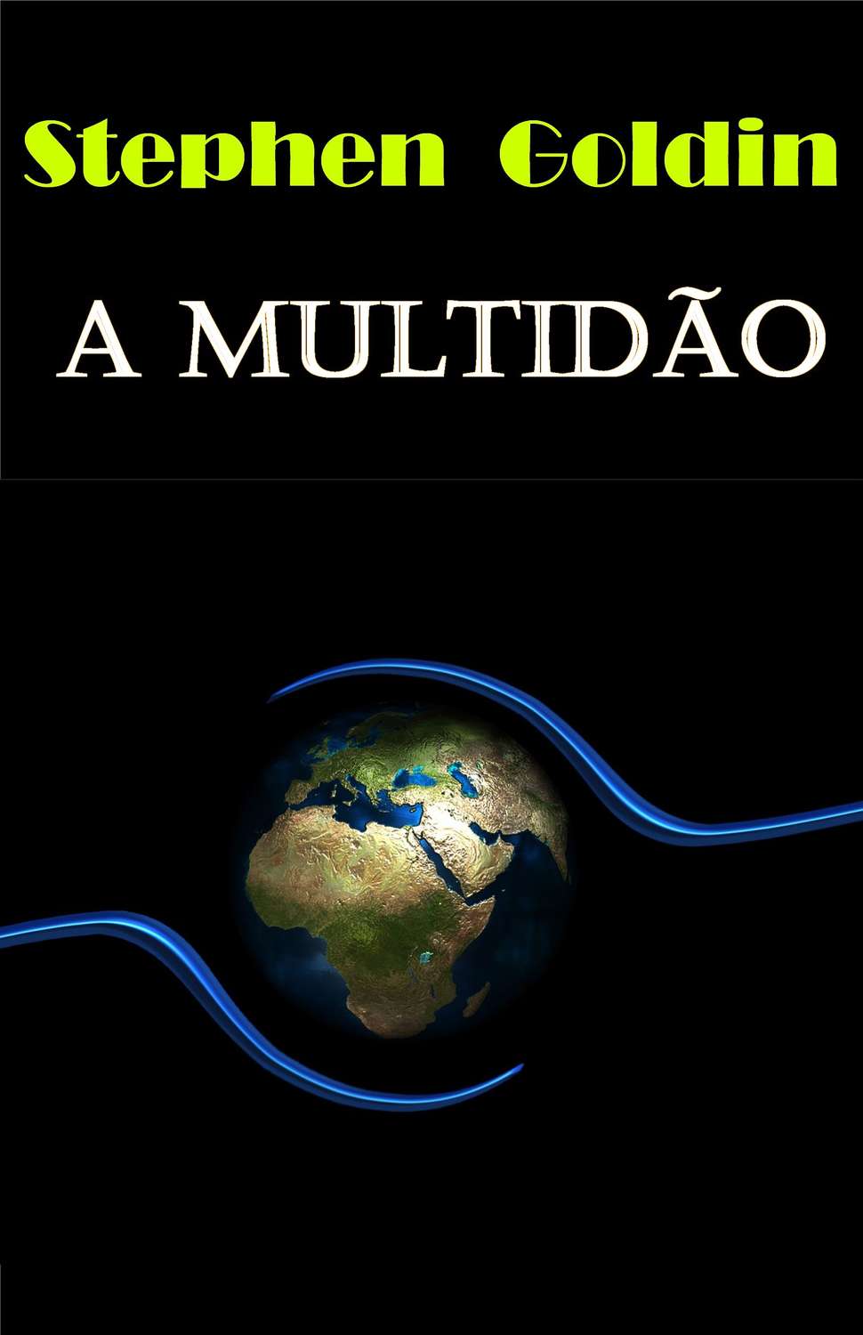 Обложка книги «A Multidão»
