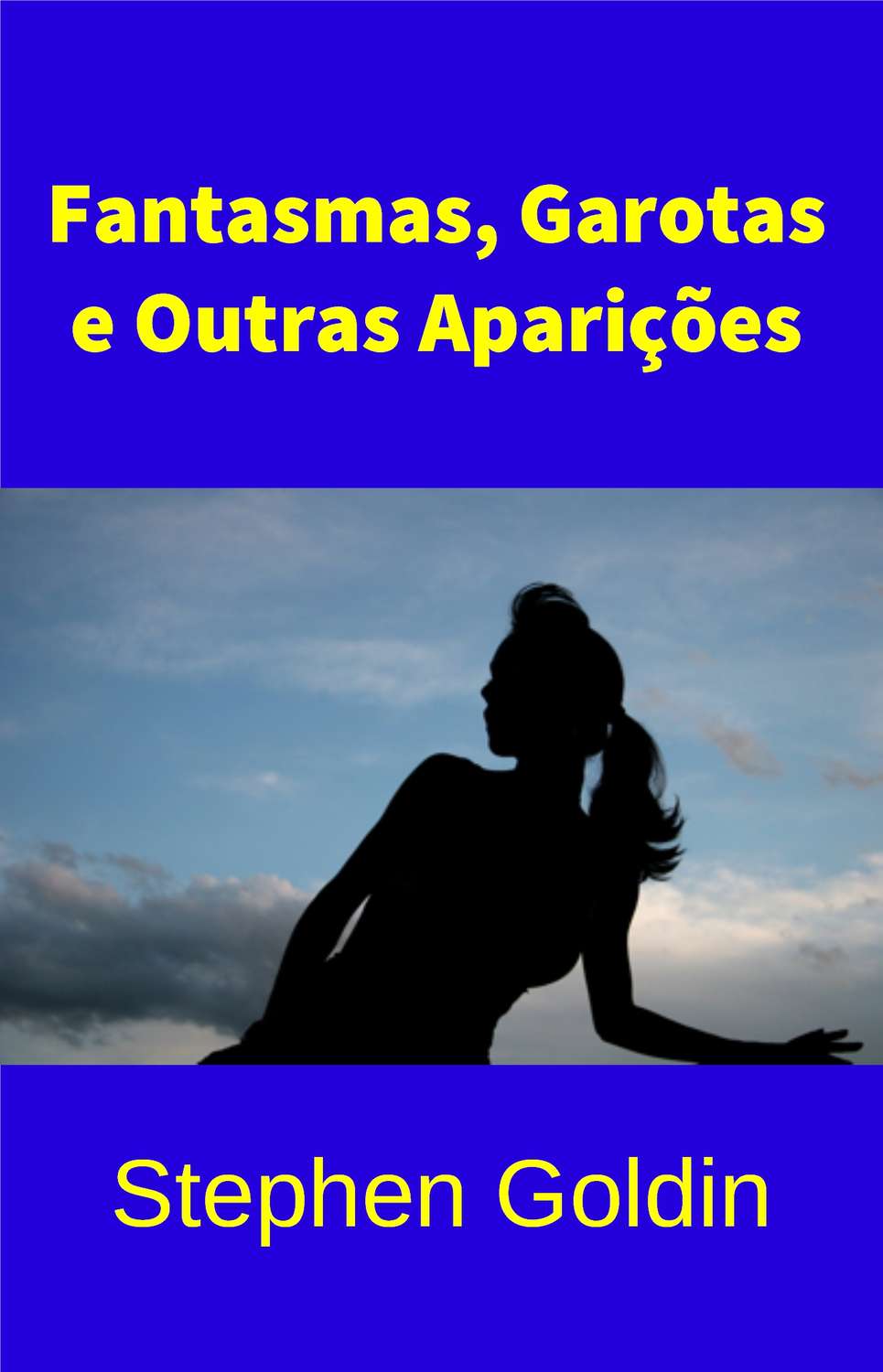 Обложка книги «Fantasmas, Garotas E Outras Aparições»
